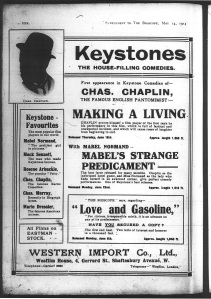 Bioscope ad for Keystone that includes for the first time an image of Chaplin, “the famous English pantomimist”; 14 May 1914: xxx.