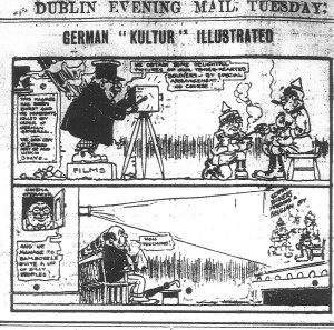 Cartoon showing the shooting and exhibition of a German propaganda film; Dublin Evening Mail, 19 Jan. 1915: 3. 
