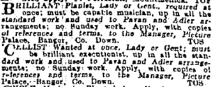 No ordinary musicians need apply to Bangor’s Picture Palace; Irish Independent 9 Jun. 1916: 6.