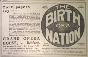 This ad quoted the overwhelmingly positive reviews in Belfast's papers; Northern Whig 9 Aug. 1916: 7.